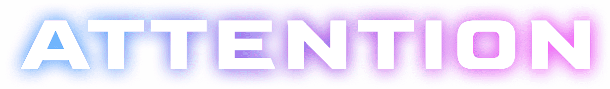 Attention